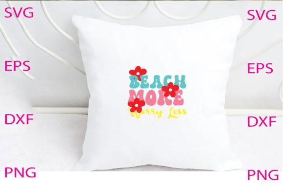 Beach More Worry Less Svg Design Review