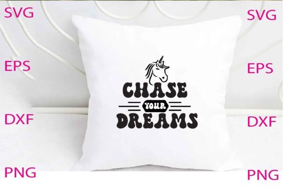 Chase Your Dreams Svg Design Review