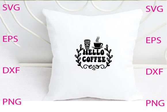 Hello Coffee Svg Design Review