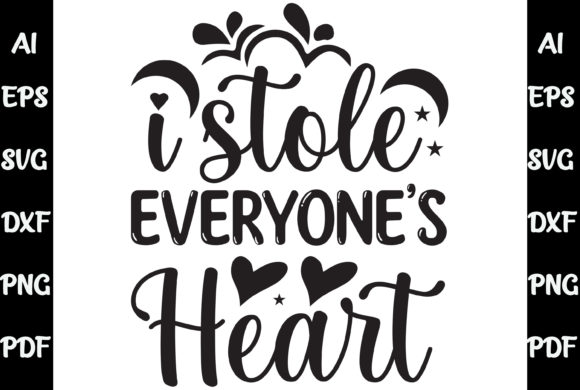 I Stole Everyone’s Heart Baby Svg Review