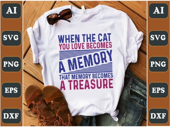 When the Cat You Love Becomes a Memory